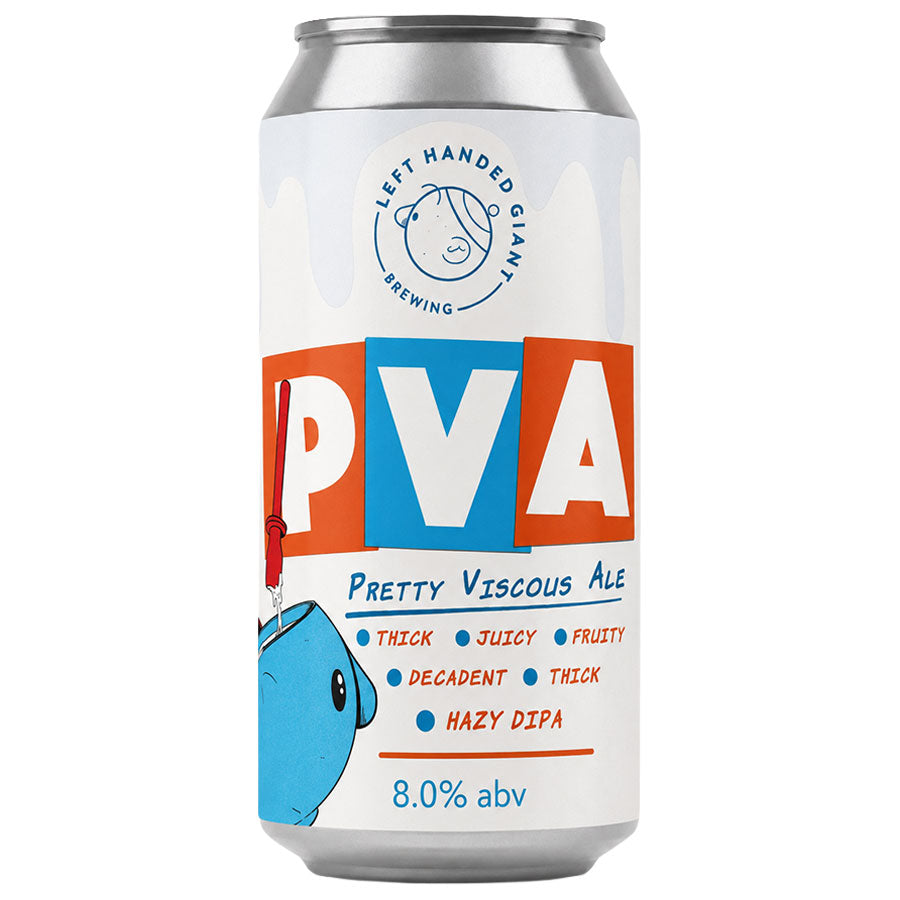 PVA (Pretty Viscous Ale)